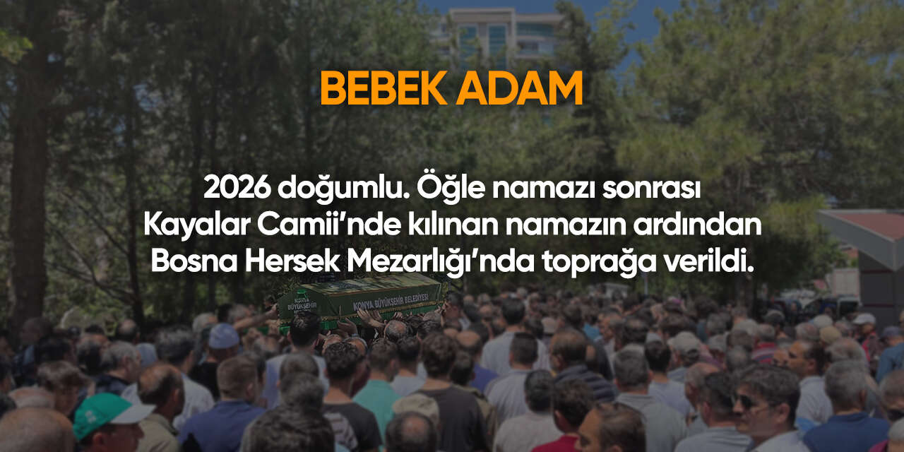 Konya'da bugün vefat edenler | 31 Ekim 2026 13